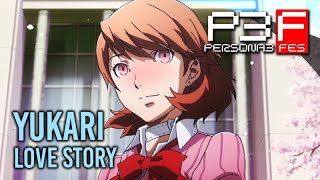 Persona 3 FES ★ Yukari Complete Romance 【Main Story, Social Link + Date Cutscenes】