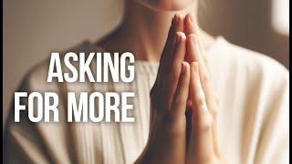 I Dared to Ask God for More | Melody Mason