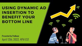 Using Dynamic Ad Insertion to Benefit Your Bottom Line