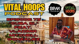 VITAL HOOPS (Ep. 75) \