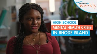 High Schoolers in Rhode Island Face Mental Health Crisis | Rhode Island PBS Weekly