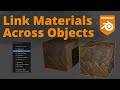 Blender - Link Materials Across Objects