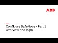 Configure SafeMove - Part 1: Overview and login