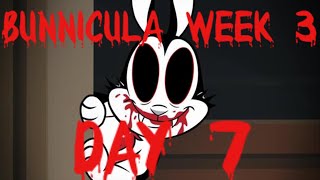 Bunnicula Week #3 | Day #7