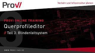 Querprofileditor Teil 3 – Blindenleitsystem