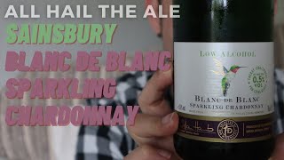 SAINSBURY - Blanc de Blanc Sparkling AF Chardonnay Review