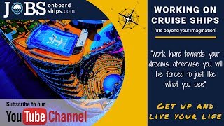 JOBS ONBOARD SHIPS (WHO WANTS TO WORK ON THIS SHIP (2018) - Subscribe and leave a comments