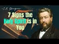 7 signs the holy spirit is in you charles spurgeon sermons