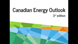 Report 1 - 3rd edition Canadian Energy Outlook