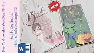 How To Customize Your Own Gift Bags | Treat Bags | Microsoft Word