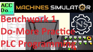 Build Real PLC Programs: Benchwork 1 Simulator Challenge