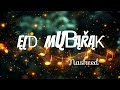 Best Eid Ul Adha Nasheeds 2026  Emotional & Joyful Arabic Compilation