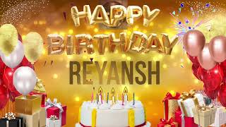 REYANSH - Happy Birthday Reyansh रेयांश