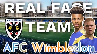 FIFA22 Real Face Create Team AFC Wimbledon For Manager Career Mode