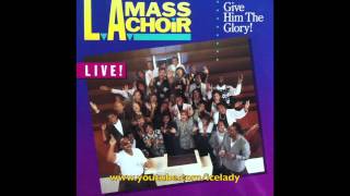 L.A. Mass Choir  \