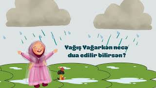 Yağış yağarkən edilən dua/ Uşaqlar üçün öyrədici video 🐝.#azerbaycan  #çocuk #uşaqlar #islamicvideo