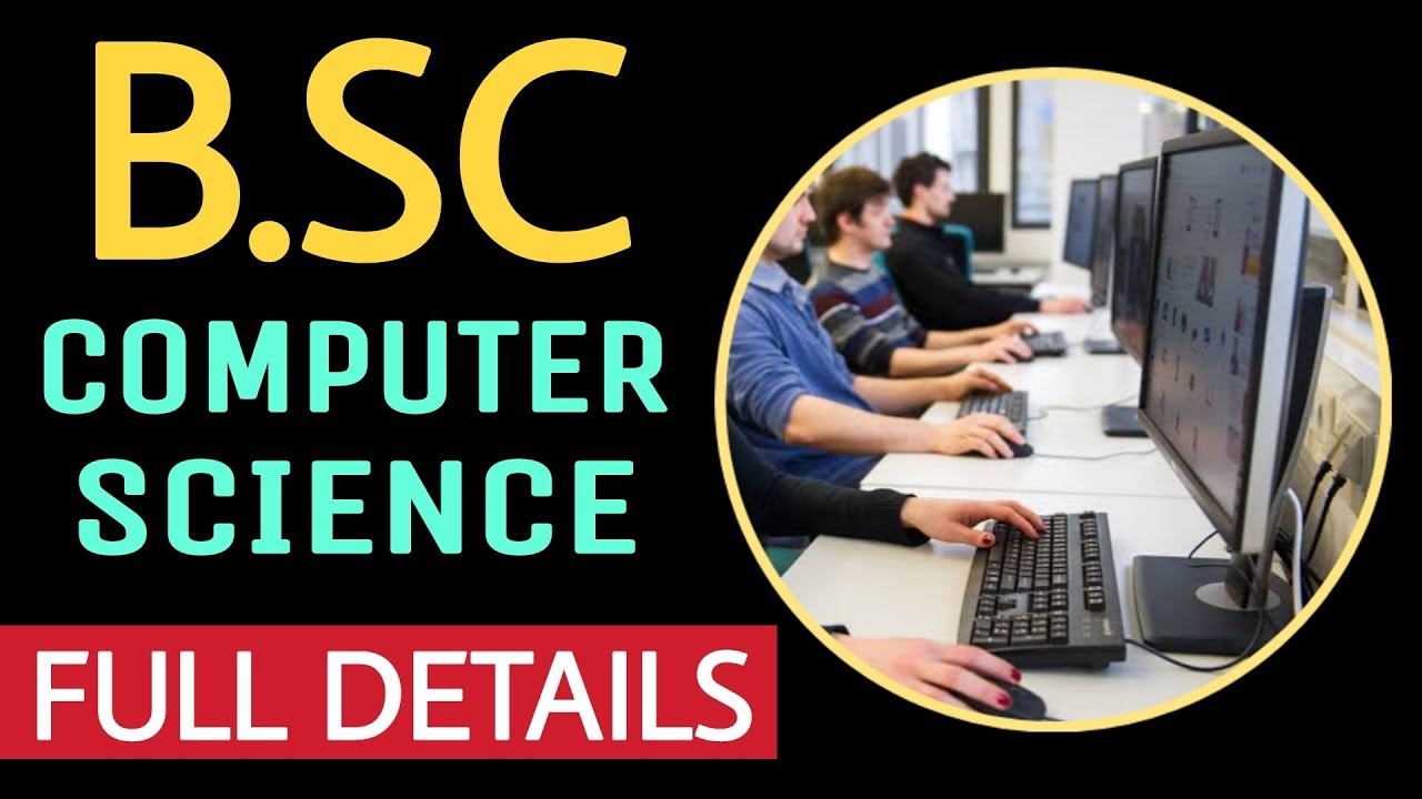 B.Sc Computer Science Course Complete Details In Hindi | B.Sc Course ...