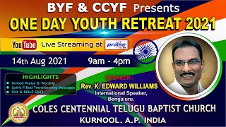 COLES CHURCH, KURNOOL - ONE DAY YOUTH RETREAT 2021 ON 12.08.2021