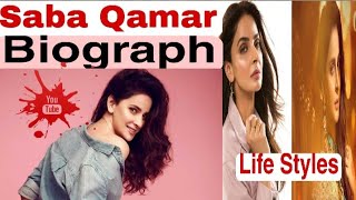 Saba Qamar Zaman Biography Pakistani Famous Actress Or Model Saba Qamar Life Styles 2021/2022