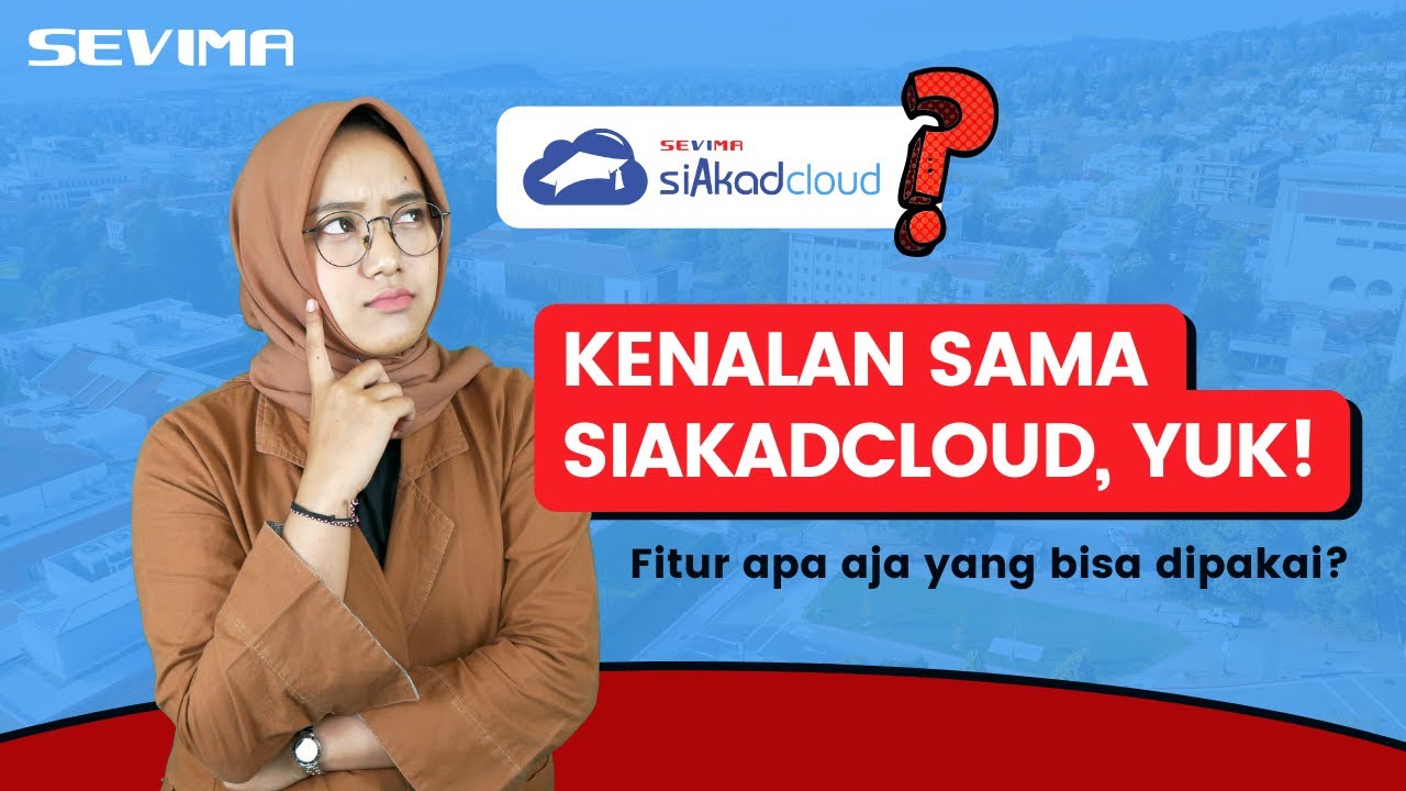 Mengenal Apa Itu Sistem Informasi Akademik SiAkad Cloud? - YouTube