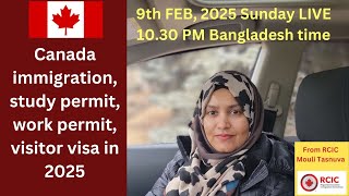 LIVE on Canada immigration, study permit, work permit, visitor visa in 2025