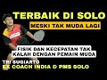 SEHEBAT APA TRI SUGIARTO❓COACH INDIA DAN EX PMS SOLO | TERBUKTI DISINI