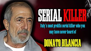 The horrific crimes of serial killer Donato Bilancia you may be hearing for the first time