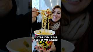 Trying crazy ramen hacks at 7/11 in Korea! #foodie #korea #ramen #seoul #noodles #shorts #eating