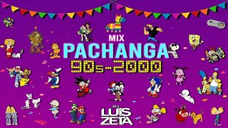 Mix Pachanga 90s & 2000 (El General, Chocolate 2000, El Simbolo, Axe Bahia, Nubeluz y mas..)