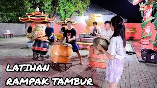 KELOVLOG - LATIHAN RAMPAK TAMBUR PERSIAPAN FESTIVAL PEH CUN 2023 | LETS GO 👊