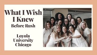 What I Wish I Knew Before Rush - Loyola Chicago