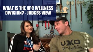 Bodybuilding Life:  What is The NPC Wellness Division? - Judges View