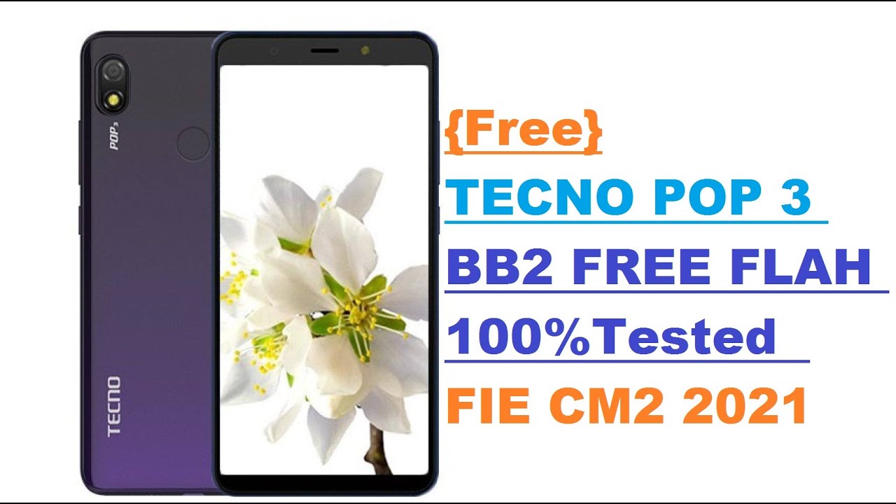 TECNO POP 3 BB2 FREE FLAH FIE CM2 2021 - YouTube