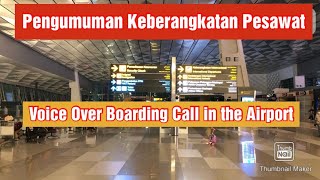 Pengumuman di Bandara Boarding Call Announcement