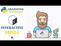 Python Interactive Shell (Integrated Development Learning Environment) - Python for Beginners