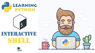 Python Interactive Shell (Integrated Development Learning Environment) - Python for Beginners