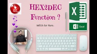 Hex2Dec Function || How To Use It