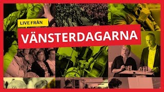 Vänsterdagarna - Hanna Tomé