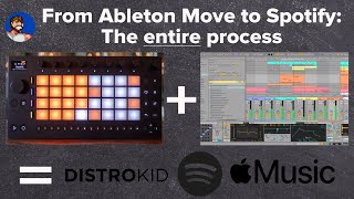 From Ableton Move to Spotify | The entire process