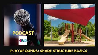 Playgrounds: Shade Structure Basics