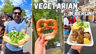 Vegetarian Food in Berlin | Street Food, Restaurants \u0026 more