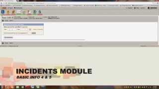 Incident Module: Basic Info 4 & 5