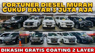 MURAH NI HARGA MOBIL BEKAS FORTUNER DP 3 JUTA GRATIS COATING 2 LAYER