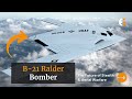 U.S  FIRST B-21 Raider  Bomber | The Whole World Is Afraid Of This Aircraft