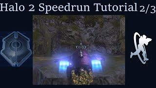 Halo 2 Easy Speedrun Tutorial Part 2