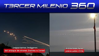 Impactantes imágenes del ataque de drones Iraníes a Israel | Misteriosas luces sobrevuelan Chile