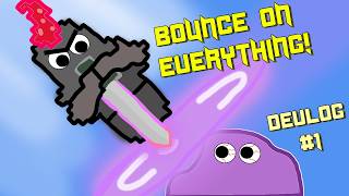 I Made a Game Where You Bounce On EVERYTHING | Devlog 1