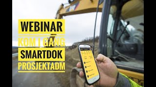 Webinar: Kom i gang med SmartDok for prosjektadministrator