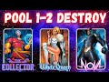 Best Destroy Pool 1-2 Deck for Infinite Marvel Snap