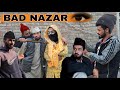 Bad Nazar || Kashmiri Drama || Kalkharabs